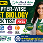 Chapter-wise NEET Biology Mock Test Free | MyMockMate 2026 chapter wise neet biology mock test free mymockmate 2026