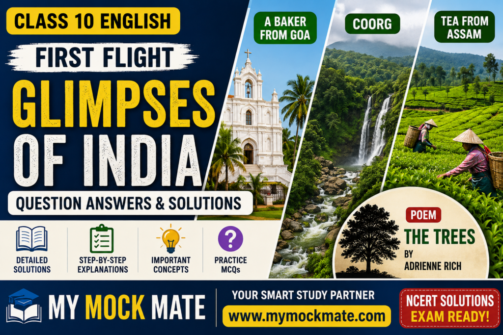 NCERT Class 10 English Glimpses of India Question Answers & Solutions