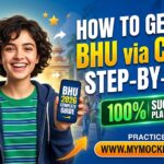 How to Get Admission in BHU Through CUET 2026: The Complete Guide how to get admission in bhu through cuet 2026 the complete guide