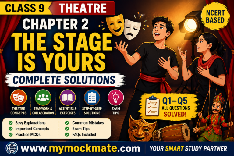 ncert class 9 arts theatre chapter 2 complete solutions