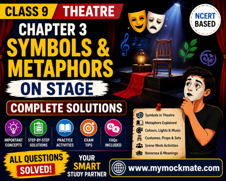 ncert class 9 arts theatre chapter 3 complete solutions