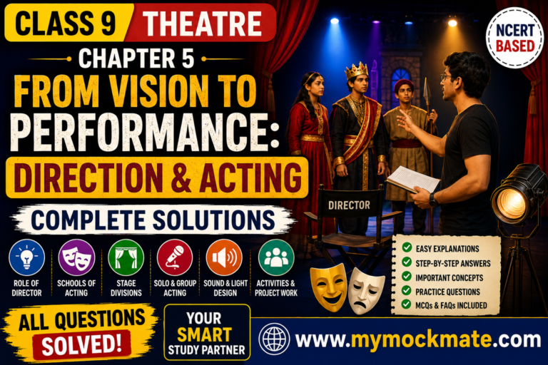 ncert class 9 arts theatre chapter 5 complete solutions