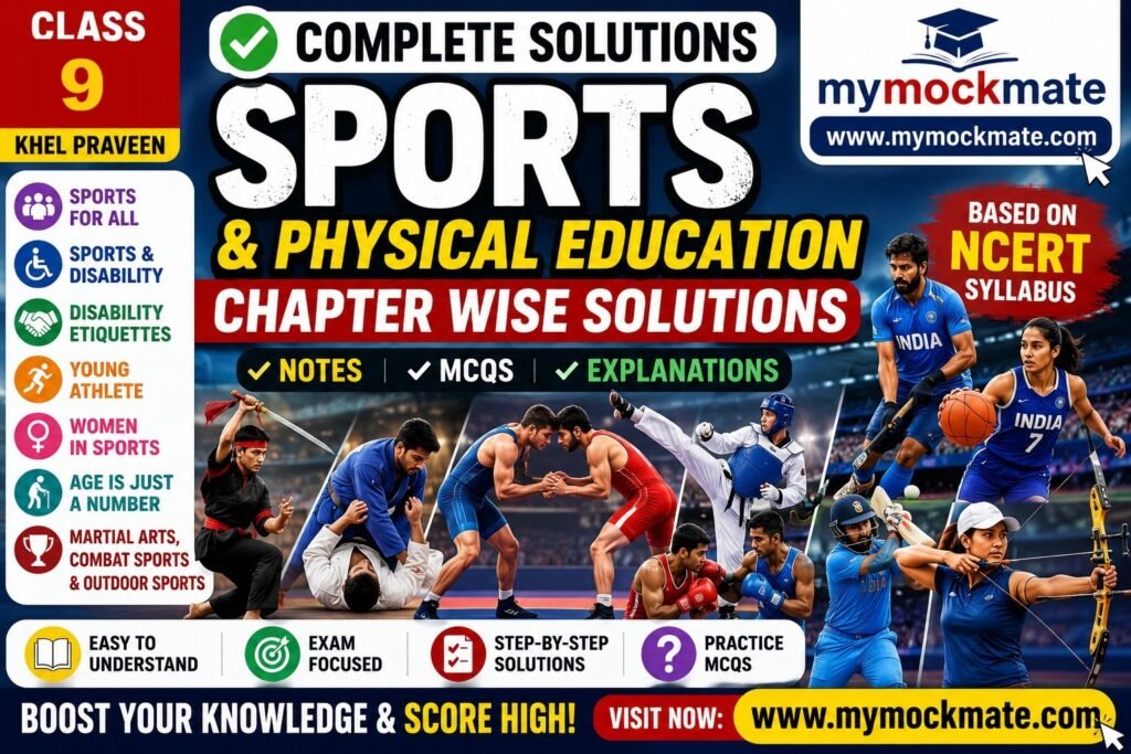 NCERT Class 9 Physical Education and well-being Martial Arts and Outdoor Sports Important Questions Solutions