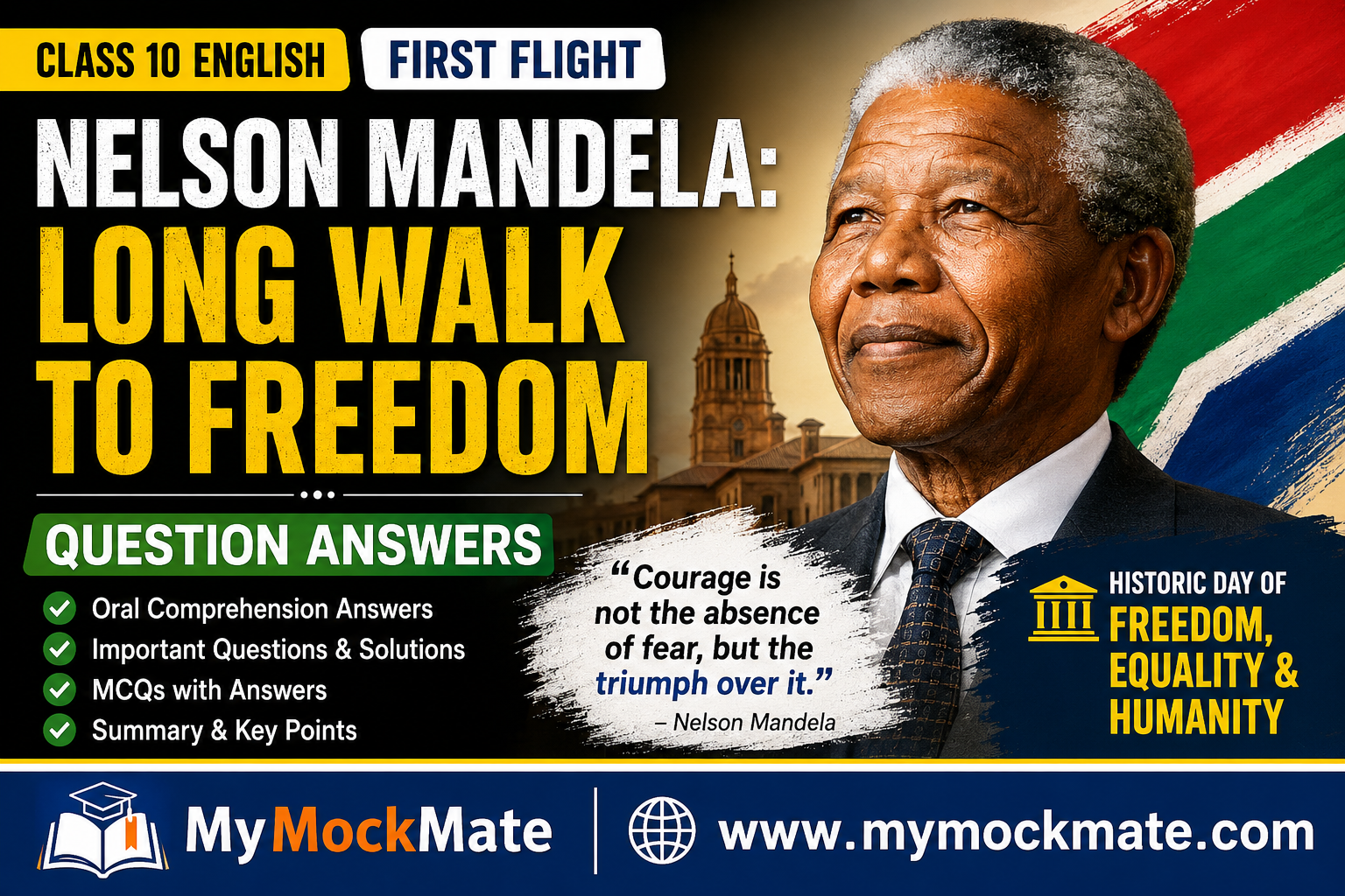 nelson mandela long walk to freedom, class 10 english solutions, first flight chapter 2,