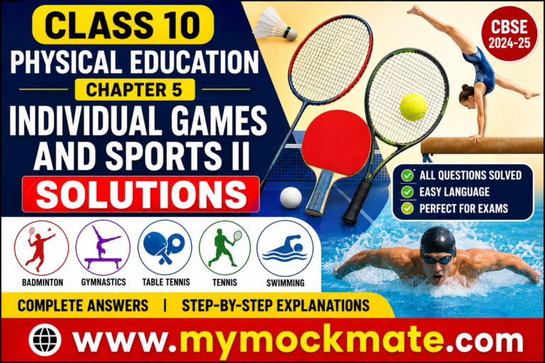class 10 physical education, individual games and sports ii, badminton solutions, gymnastics questions answers, table tennis solutions,