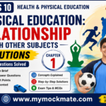 NCERT Class 10 Physical Education Relationship with Other Subjects Solutions physical education class 10 solutions, relationship with other subjects, health and physical education notes,