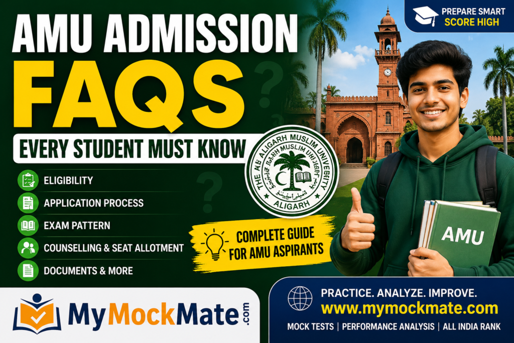 AMU Admission FAQs 2026: Complete Student Guide | MyMockMate