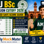AMU BSc Admission Cutoff 2026: Expected Safe Score Guide amu bsc admission cutoff 2026 expected safe score guide