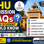 BHU Admission FAQs Every Student Should Know in 2026 bhu admission faqs every student should know in 2026