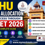 BHU Seat Allocation Process Through CUET 2026: Complete Guide bhu seat allocation process through cuet 2026 complete guide