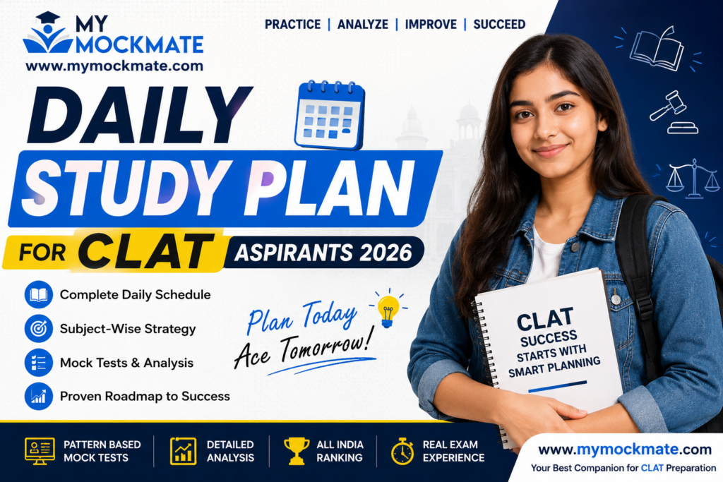 Daily Study Plan for CLAT Aspirants 2027 | Complete Guide by MyMockMate