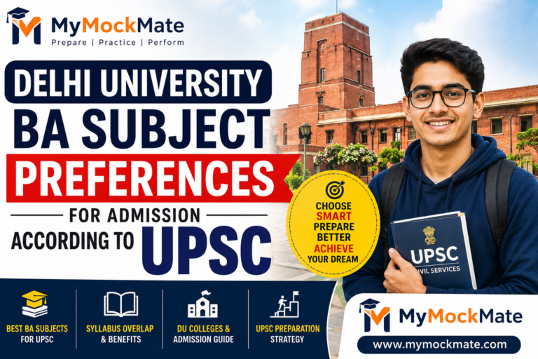 Delhi University BA Subject Preferences for UPSC Aspirants 2026