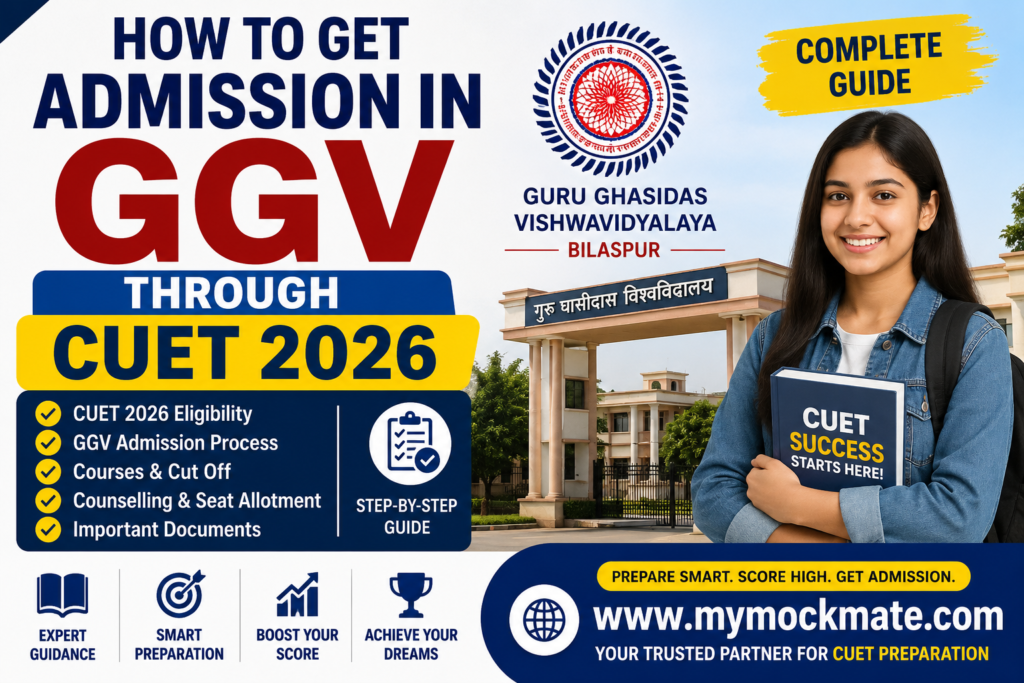 How to Get Admission in GGV Through CUET: Complete 2026 Guide