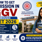How to Get Admission in GGV Through CUET: Complete 2026 Guide how to get admission in ggv through cuet the complete 2026 guide
