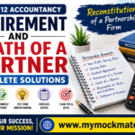 NCERT Accountancy Retirement and Death of Partner Solutions Part 1 NCERT Accountancy Retirement and Death of Partner Solutions Part 1