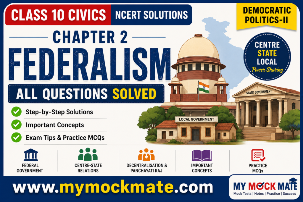 NCERT Class 10 Civics Chapter 2 Federalism Exercise Solutions