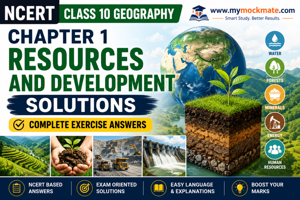 NCERT Class 10 Geography Chapter 1 Resources and Development Solutions