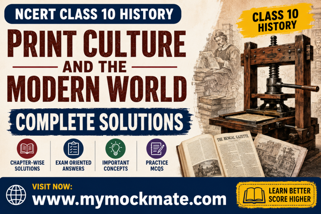 NCERT Class 10 History Chapter 5 Print Culture and the Modern World Solutions