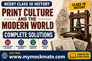 NCERT Class 10 History Chapter 5 Print Culture and the Modern World Solutions