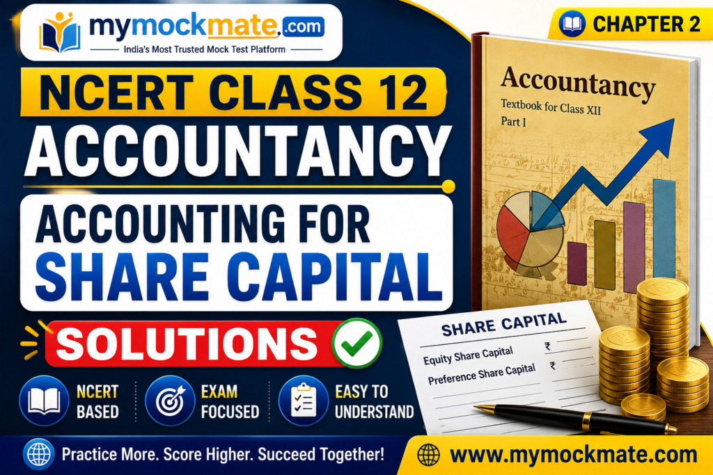 NCERT Class 12 Accountancy Accounting for Share Capital Solutions