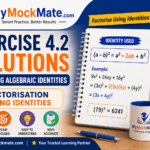 NCERT Class 9 Maths Exercise 4.2 Solutions – Factorisation Using Algebraic Identities NCERT Class 9 Maths Exercise 4.2 Solutions – Factorisation Using Algebraic Identities