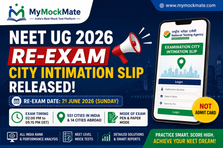 NEET UG 2026 Re-Exam City Intimation Slip Released
