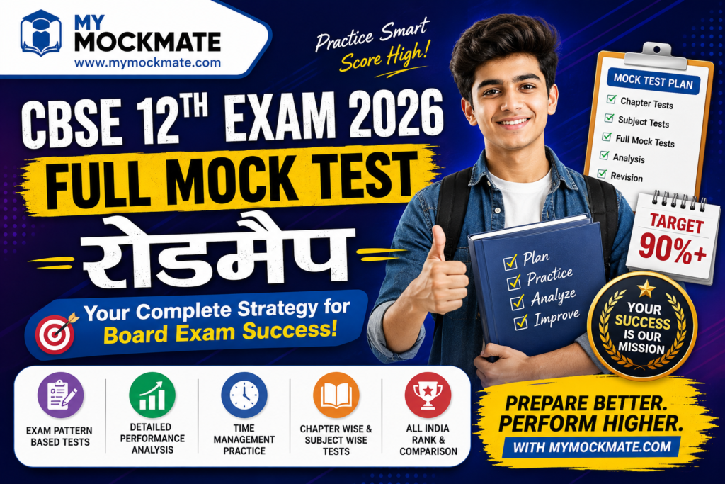 CBSE Class 12 Exam 2027: Full Mock Test Roadmap